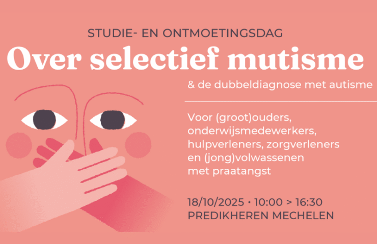 Studie- en ontmoetingsdag selectief mutisme en autisme